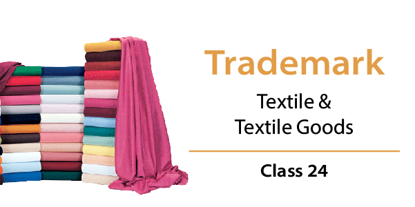 Trademark Class 24 - Textile and Textile Goods - LegalDocs
