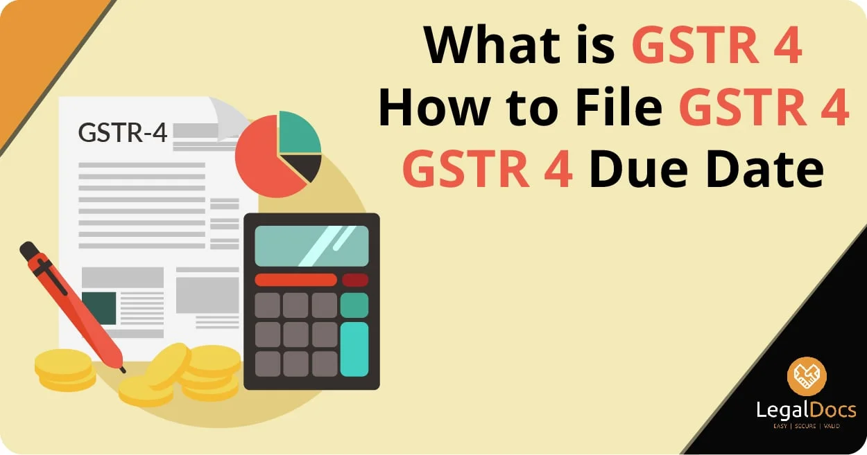 GSTR 4 Return - What is GSTR 4 - How to File GSTR 4 - GSTR 4 Due Date