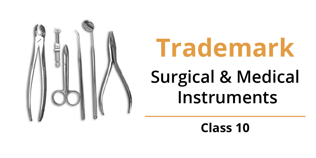 Trademark Class 10 - Surgical & Medical Instruments - LegalDocs
