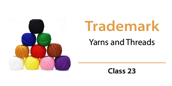 Trademark Class 23 - Yarns and Threads
