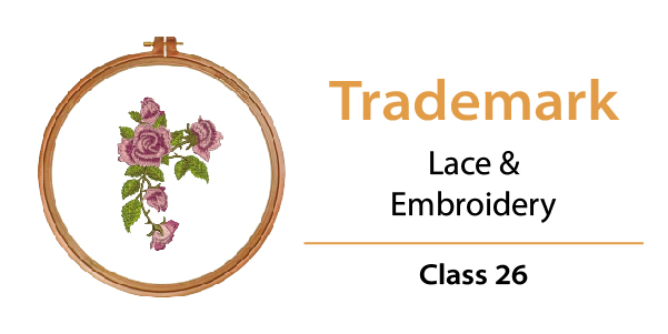 Trademark Class 26 - Lace and Embroidery - LegalDocs