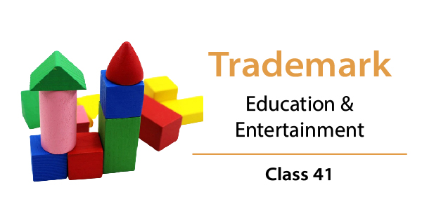 Trademark Class 41 - Education and Entertainment - LegalDocs