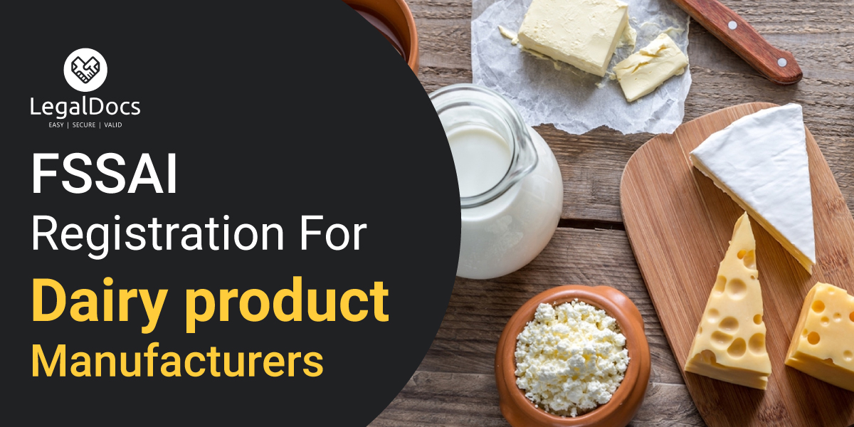 FSSAI Food License Registration for Dairy Product Manufacturers