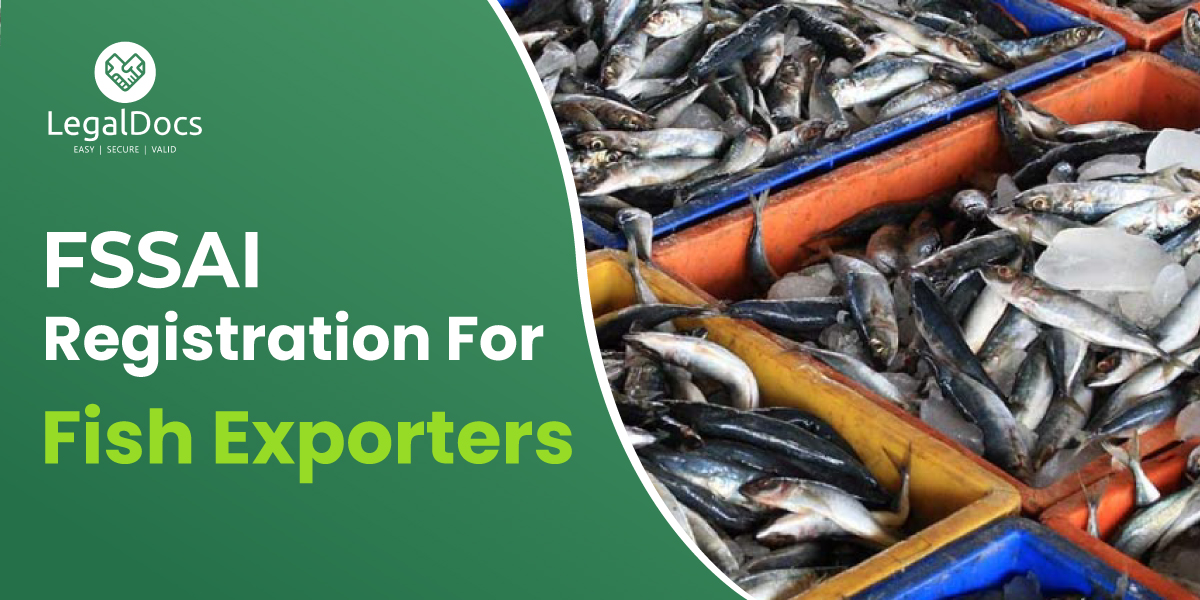 FSSAI Food License Registration for Fish Exporters- LegalDocs