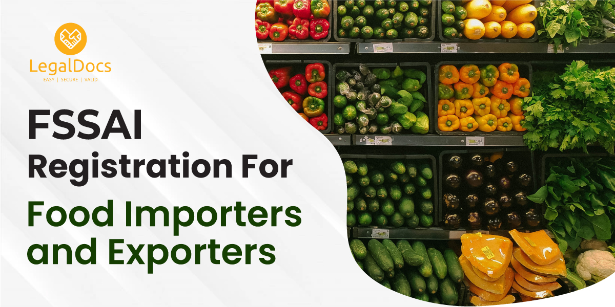 FSSAI Food License Registration for Food Importers and Exporters