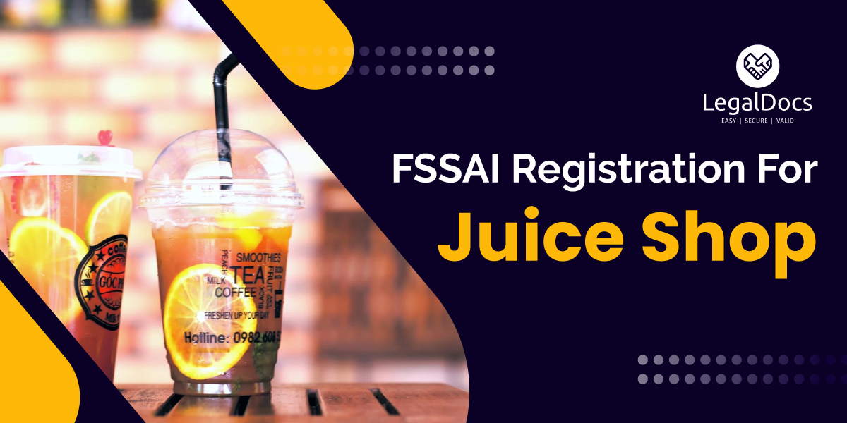 FSSAI Food License Registration for Juice Shops 