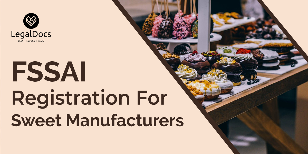 FSSAI Food License Registration for Sweet Manufacturers