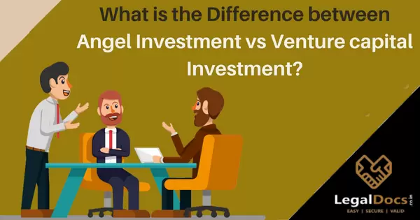 Difference between Angel Investment vs Venture capital Investment