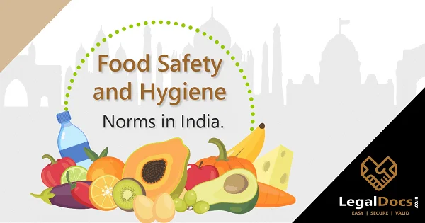 Food Safety and Hygiene Norms in India