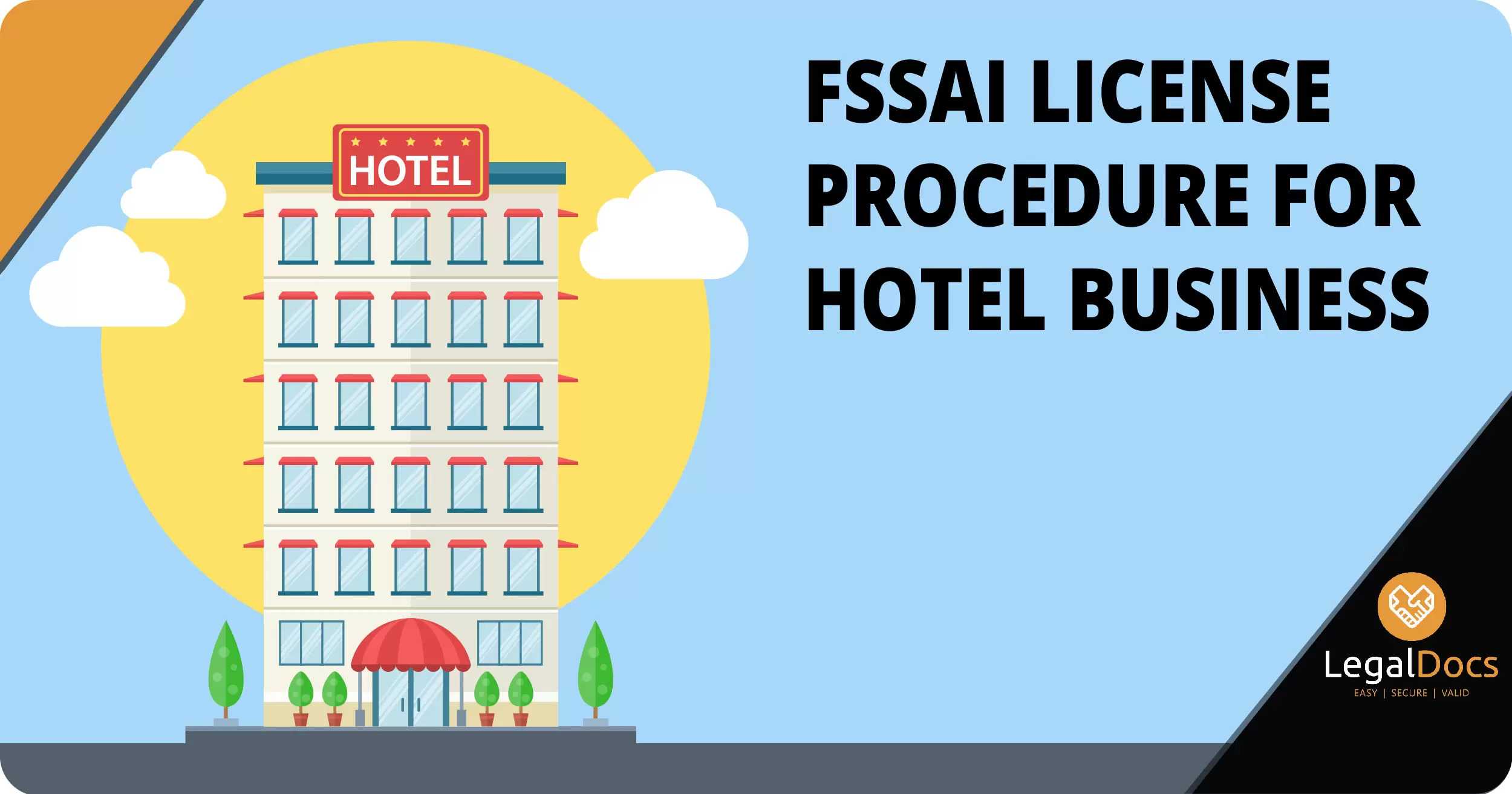 FSSAI License Procedure and Guidelines for Hotel Business - LegalDocs