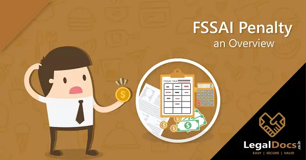 Penalty under FSSAI Food License and Registration