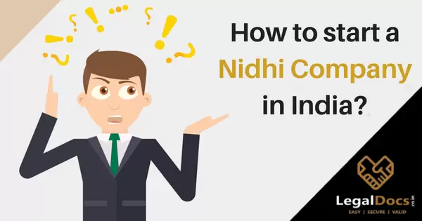 How to start a Nidhi Company in India? - LegalDocs