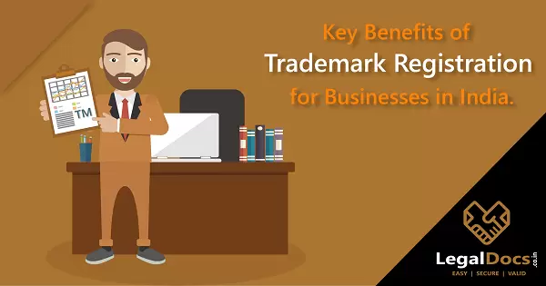 Key Benefits of Trademark Registration for Businesses in India