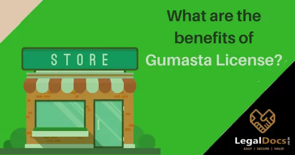 What are the benefits of Gumasta License?