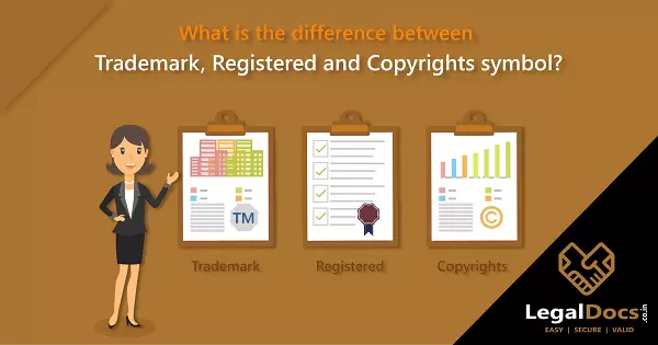 What is the difference between Trademark, Registered and Copyrights symbol?